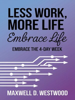 cover image of Less Work, More Life